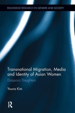 Transnational Migration, Media and Identity of Asian Women - Kim, Youna