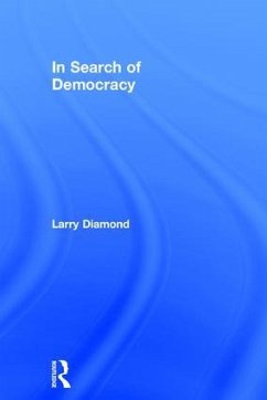 In Search of Democracy - Diamond, Larry