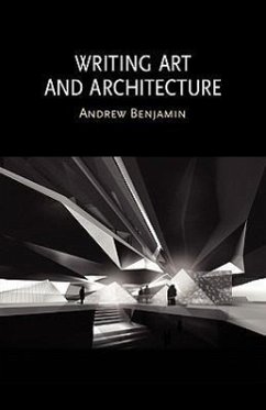 Writing Art and Architecture - Benjamin, Andrew