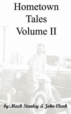 Hometown Tales, Volume II - Stanley, Mack