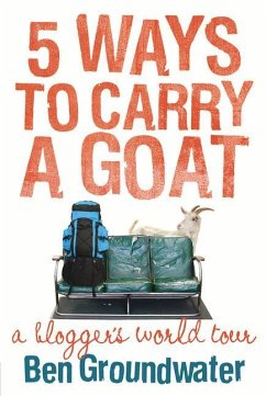 5 Ways to Carry a Goat: A Blogger's World Tour - Groundwater, Sydney