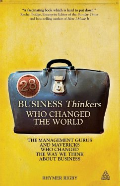 28 Business Thinkers Who Changed the World - Rigby, Rhymer