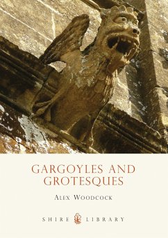 Gargoyles and Grotesques - Woodcock, Alex