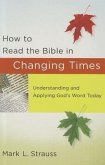 How to Read the Bible in Changing Times