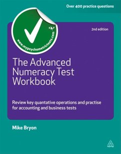 The Advanced Numeracy Test Workbook: Review Key Quantative Operations and Practise for Accounting and Business Tests - Bryon, Mike