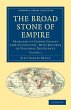 The Broad Stone of Empire - Volume 1 - Bild 1