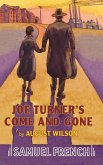 Joe Turner's Come and Gone