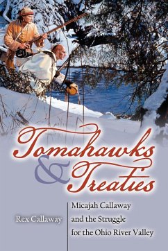 Tomahawks and Treaties - Callaway, Rex