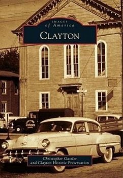Clayton - Gassler, Christopher; Clayton Historic Preservation
