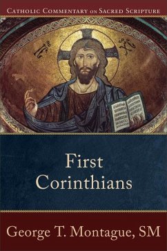 First Corinthians - Montague, George T.; Williamson, Peter; Healy, Mary