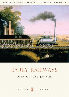 Early Railways, 1569-1830 - Guy, Andy; Rees, Jim