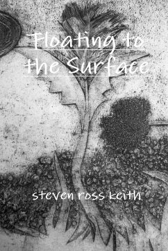 Floating to the Surface - Keith, Steven Ross