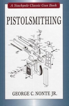 Pistolsmithing - Nonte, George C.