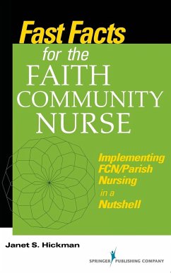 Fast Facts for the Faith Community Nurse - Hickman, Janet Susan