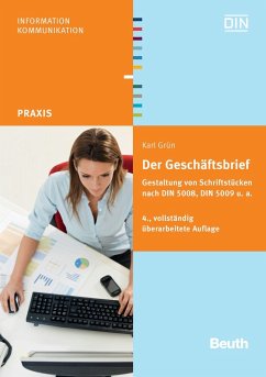 Der Geschäftsbrief: Gestaltung von Schriftstücken nach DIN 5008, DIN 5009 u. a. (Beuth Praxis) - DIN e.V.