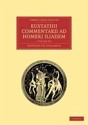 Eustathii Commentarii AD Homeri Iliadem 4 Volume Paperback Set - Eustathius