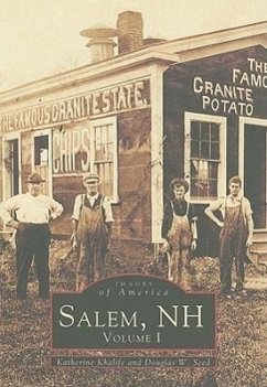 Salem, NH: Volume I - Khalife, Katherine; Seed, Douglas W.