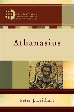 Athanasius - Leithart, Peter J.; Boersma, Hans; Levering, Matthew