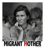 Migrant Mother: How a Photograph Defined the Great Depression