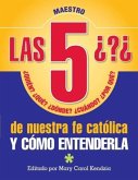 Las 5 Preguntas M: Y Como Entendarla