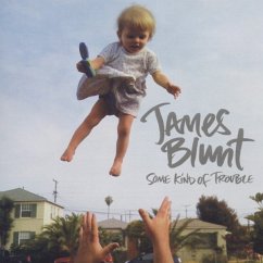 Some Kind Of Trouble - Blunt,James