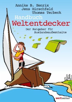 Handbuch Weltentdecker - Henrix, Annike B; Hirschfeld, Jens; Terbeck, Thomas