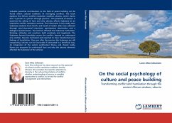 On the social psychology of culture and peace building - Johansen, Lone Alice