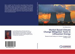 Market Based Climate Change Mitigation Tools in Lithuanian Energy - Mikalauskiene, Asta