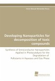 Developing Nanoparticles for decomposition of toxic compounds