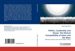Politics, Leadership and Power: The Mutual Compatibility of Islam and the West - Ashraf, Mohammad