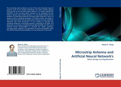 Microstrip Antenna and Artificial Neural Network''s - Neog, Dipak Kr.