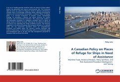 A Canadian Policy on Places of Refuge for Ships in Need of Assistance