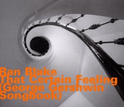 That Certain Feeling (George Gershwin Songbook) - Blake,Ran/Ford,Ricky/Lacy,Steve