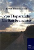 Von Haparanda bis San Francisco