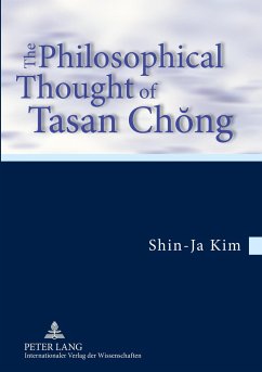 The Philosophical Thought of Tasan Ch¿ng - Kim, Shin-Ja