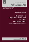 Reformen der Corporate Governance in Japan und Deutschland