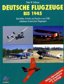 Deutsche Flugzeuge bis 1945 - Cohausz, Peter W.
