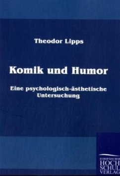 Komik und Humor - Lipps, Theodor