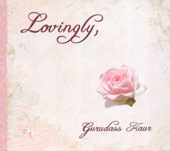 Lovingly - Gurudass Kaur