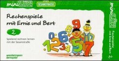 Rechenspiele mit Ernie und Bert. Tl.2 / miniLÜK