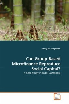 Can Group-Based Microfinance Reproduce Social Capital?