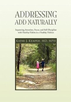 Addressing ADD Naturally - Kemper, Kathi J. MD MPH