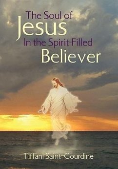 The Soul of Jesus in the Spirit-Filled Believer