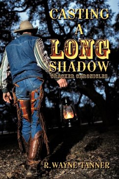 Casting a Long Shadow - Tanner, R. Wayne