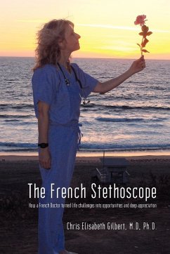 The French Stethoscope - Gilbert, Chris Elisabeth