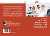 LES TIC DANS L'ADMINISTRATION PUBLIQUE AU BENIN