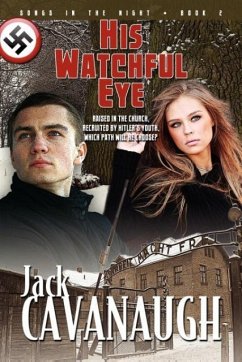 His Watchful Eye - Cavanaugh, Jack