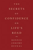 The Secrets of Confidence on Life's Road