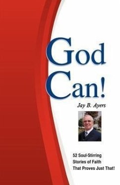 God Can! - Ayers, Jay B.