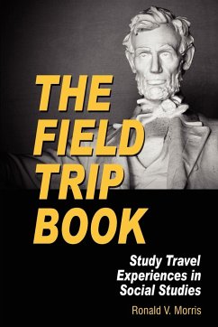 The Field Trip Book - Morris, Ronald V.
